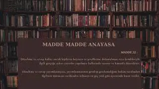#32 Anayasa Madde 32 - Düzeltme ve Cevap Hakkı
