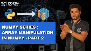 Array Manipulation Part -2 | Zorba Consulting