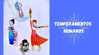TEMPERAMENTOS HUMANOS - ENTENDA E SAIBA LIDAR