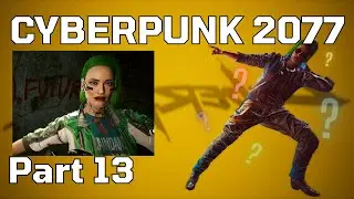 CYBERPUNK 2077 ПРОХОЖДЕНИЕ - В 2024 Часть 13 -КРОВЬ И КОСТЬ - Арройо, ГЛЕН, ПАСИФИК,  РАНЧО КОРОНАДО