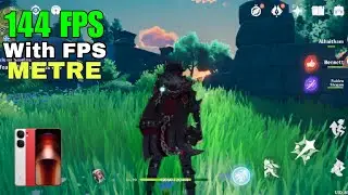 Genshin Impact 144 FPS Gameplay IQOO Neo 9 Pro