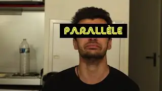 PARALLÈLE #8 (Season Finale) - Benoît Fonchard