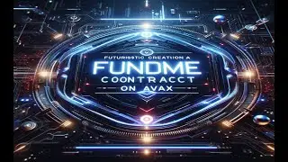 FundMe Tutorial - Smart contract  creation and  receiving money on the blockchain (code explanation)