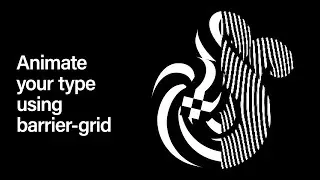 How to create a typographic animation using barrier-grid technique