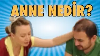 10 Maddede ANNE Nedir?