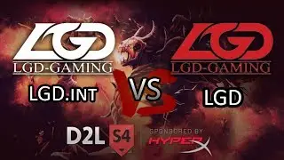 LGD.int vs LGD - Game 2/3 - DoTA 2 League S4 Highlights