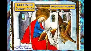 Lechner (1553-1606) Johannes-Passion, a capella (1593) - Kammerchor Walter von der Vogelweide - 1976