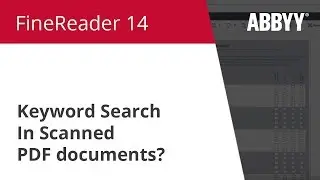 FineReader 14 How To: Keyword Search In Scanned PDF documents?