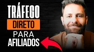 Tráfego Direto Afiliado Passo a Passo - como vender como afiliado trafego direto