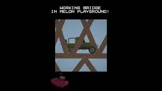 Working Bridge in Melon Playground!