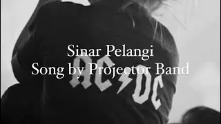 sinar pelangi by projector band