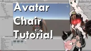 VRChat Tutorial: Adding an Avatar Chair