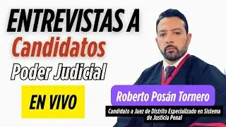 ENTREVISTA EN VIVO con Roberto Posán – Candidato a Juez de Distrito Penal | Convocatoria abierta