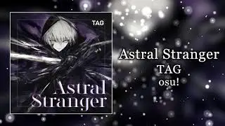 【Corsace Open 2023】Astral Stranger / TAG