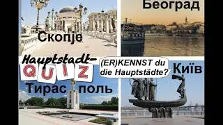 Ostblock-QUIZ ! |  (ER)KENNST Du alle Hauptstädte in Kyrillischer Schrift?