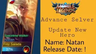 ADVANCE SELVER | NEW HERO UPDATE NATAN
