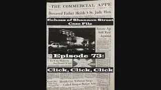Episode 73: Click Click Click