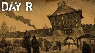 Краткий сюжет | Day R survival 1#