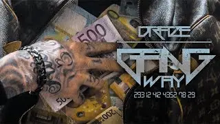 Draze Gangway [Official 4K Deutschrap Video]