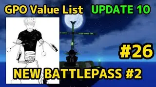 NEW GPO VALUE LIST UPDATE 10 #26 NEW JJK THEMED BATTLEPASS