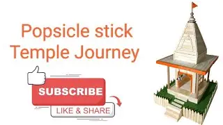Popsicle stick Temple Journey #howtomake