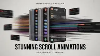 Stunning Scroll Animations: GSAP, Lenis & Split Text Guide