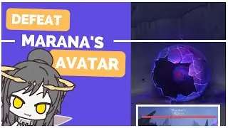 [ GENSHIN IMPACT ] -  DEFEAT MARANA'S AVATAR
