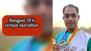 Rangpur 10k virtual Marathon #emran #healthylifestyle #walking #running #marathon