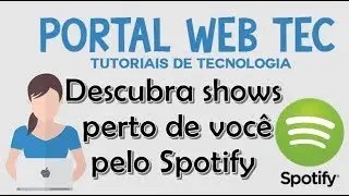 Spotify: descubra shows perto de você pelo Spotify