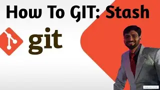 Mastering GIT Stash: A Comprehensive Guide to Stashing Changes | GIT Stash Essential