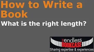 How to write a book. How long should your book be?
