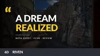 Riven | Classic Puzzler Shines in VR | Meta Quest Review