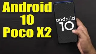 Install Android 10 on Poco X2 (Resurrection Remix) - How to Guide!