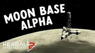 MUN BASE BUILDING IN KSP: 2 Gameplay E23