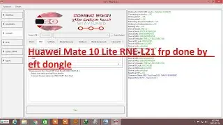 huawei mate 10 lite rne-l21 frp done by eft dongle