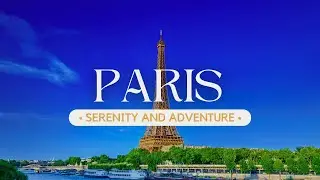The Allure of Paris, France: A Journey Through the City of Light