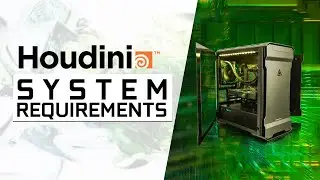 System Requirement For Houdini | Houdini