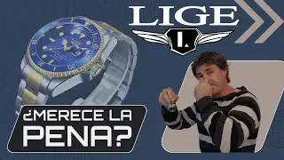 relojes LIGE: ¿valen la pena?.