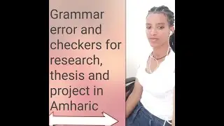 Grammar checkers for research, thesis and project document