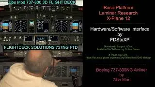 X-Plane 12 - FDStoXP - Zibo Mod - ZHSI - Flightdeck Solutions - Home Cockpit Test