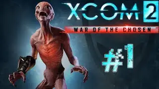 XCOM 2: War of the Chosen - 