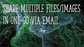 How to Send a multiple Folder By Gmail.