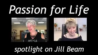 Carrying Your Passion Through a Lifetime, spotlight on dancer and fitness diva Jill Beam