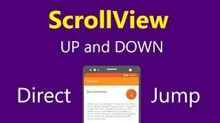 Scroll UP and Down direct by Click on Button  implementation ANDROID + JAVA