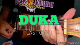 DUKA - LAST CHILD KENTRUNG COVER BY LTV