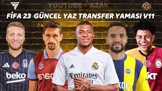FİFA 23 GÜNCEL YAZ TRANSFER YAMASI V11 (27 EKİM 2024 2024)// LATEST TRANSFER UPDATE23/24!