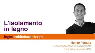 L'isolamento in legno – Matteo Pontara