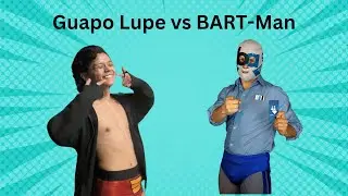 Guapo Lupe vs BART-Man - Match Highlights