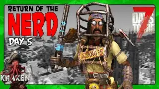 RETURN OF THE NERD DAY 5 - 7 DAYS TO DIE 1.0