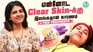 என்னோட clear skin-க்கு இவங்கதான் காரணம் | Skin Care Treatment | VJ Deepika
